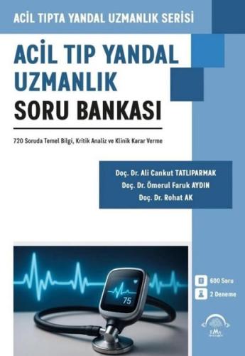 Acil Tıp Yandal Uzmanlık Soru Bankası