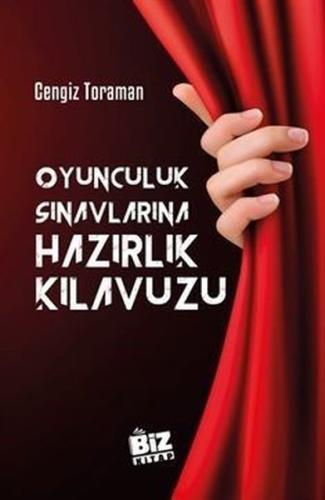 Oyunculuk Sınavlarına Hazırlık Kılavuzu Cengiz Toraman 25 İndirim