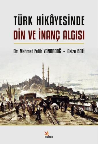 Tanzimat Hikayesinde Din ve İnanç Algısı