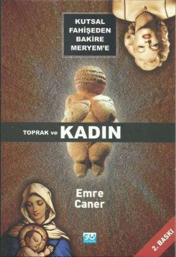Kutsal Fahişeden Bakire Meryem e