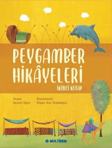 Peygamber Hikayeleri Birinci Kitap