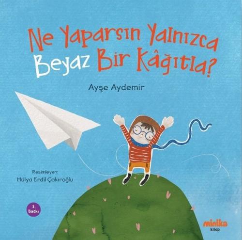 Ne Yaparsın Yalnızca Beyaz Bir Kağıtla