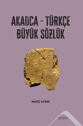 Akadca Türkçe Büyük Sözlük