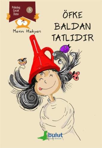 Psikolog Çocuk Dizisi 3 Öfke Baldan Tatlıdır