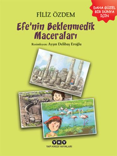 Efe nin Beklenmedik Maceraları