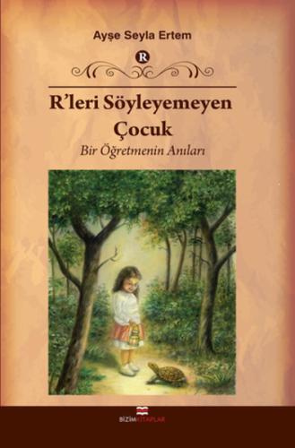 R leri Söyleyemeyen Çocuk