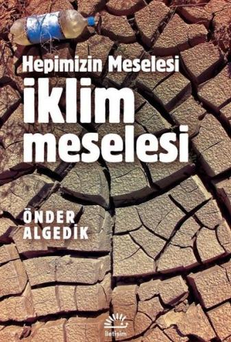 Hepimizin Meselesi İklim Meselesi