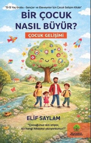 Bir Çocuk Nasıl Büyür