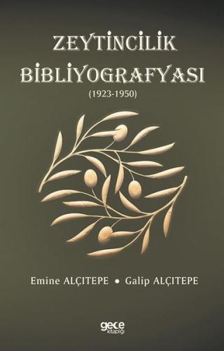 Zeytincilik Bibliyografyası 1923 1950