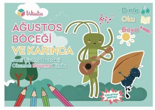 Ağustos Böceği ve Karınca Sesli Tiyatro Destekli Okumalı Boyama Kitabı Çıkartma Hediyeli