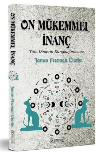 On Mükemmel İnanç Tüm Dinlerin Karşılaştırılması