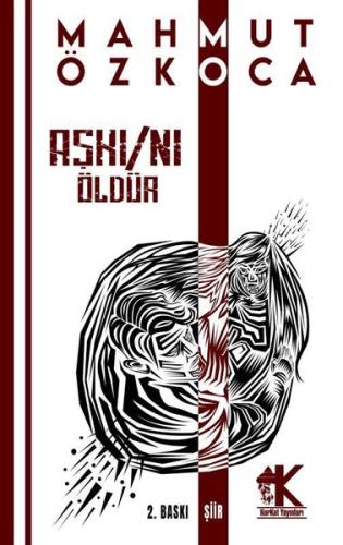Aşkı nı Öldür