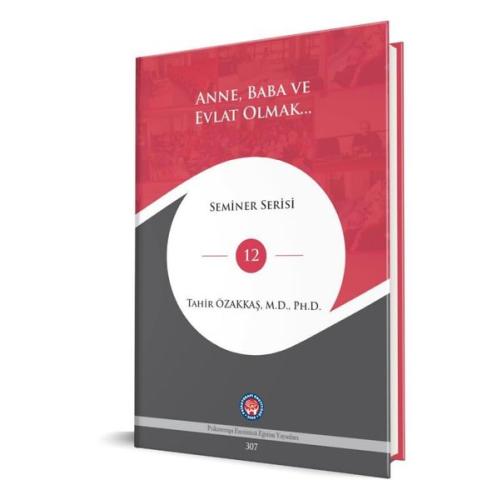 Anne Baba ve Evlat Olmak