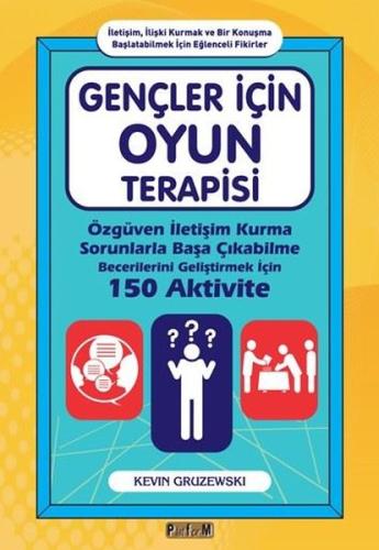 Gençler İçin Oyun Terapisi