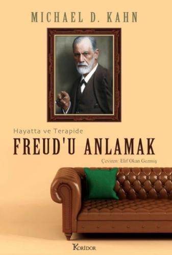 Freud u Anlamak Hayatta ve Terapide