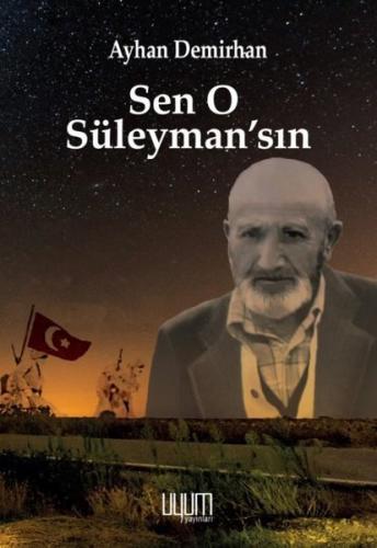 Sen O Süleyman sın