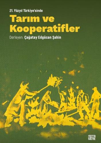 21 Yu zyıl Tu rkiye sinde Tarım ve Kooperatifler