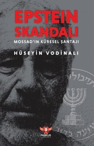 Epstein Skandalı Mossad ın Küresel Şantajı