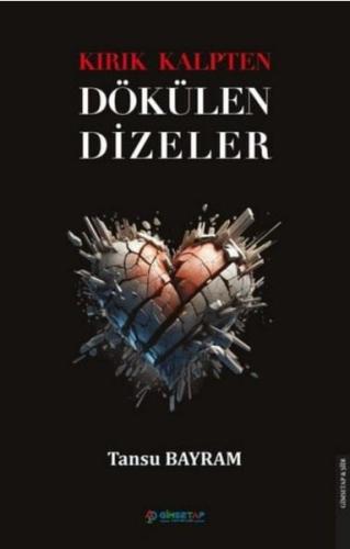 Kırık Kalpten Dökülen Dizeler
