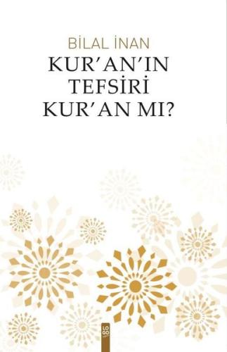 Kur an ın Tefsiri Kur an mı