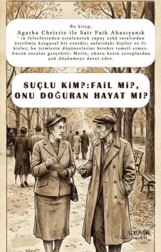 Suçlu Kim Fail mi Onu Doğuran Hayat mı