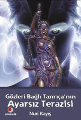 Gözleri Bağlı Tanrıça nın Ayarsız Terazisi