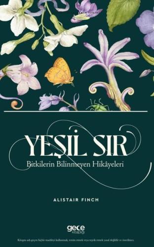 Yeşil Sır Bitkilerin Bilinmeyen Hikâyeleri