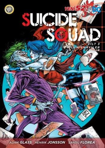 Suicide Squad Yeni 52 Cilt 3 Ölüm Enayiler İçindir