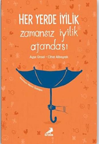 Her Yerde İyilik Zamansız İyilik Ajandası
