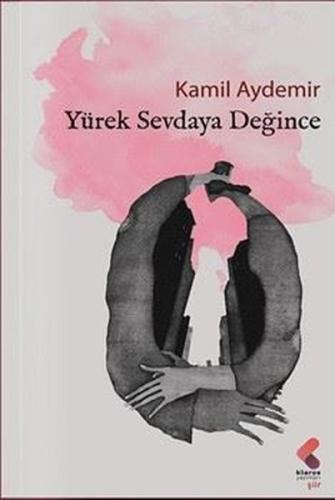 Yürek Sevdaya Değince