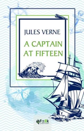 A Captain At Fifteen