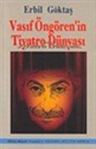 Vasıf Öngören in Tiyatro Dünyası