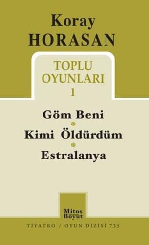 Koray Horasan Toplu Oyunları 1 Göm Beni Kimi Öldürdüm Estralanya