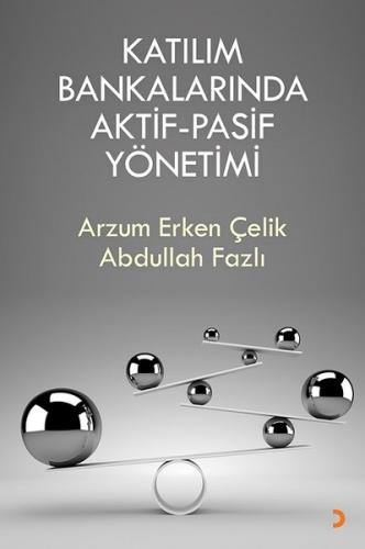Katılım Bankalarında Aktif Pasif Yönetimi