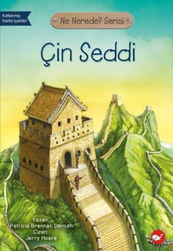 Çin Seddi Ne Nerede Serisi