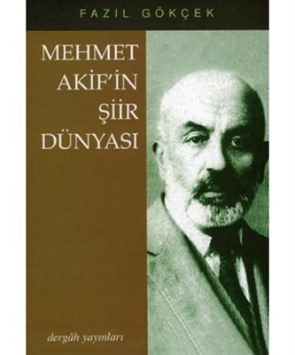 Mehmet Akif in Şiir Dünyası