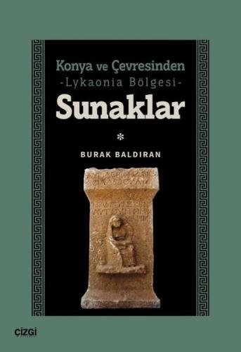 Konya ve Çevresinden Lykaonia Bölgesi Sunaklar