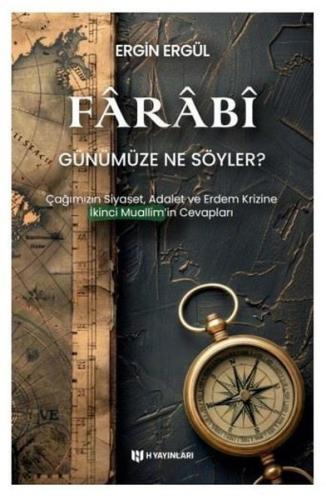 Farabi Günümüze Ne Söyler