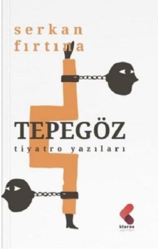 Tepegöz Tiyatro Yazıları