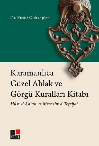 Karamanlıca Güzel Ahlak ve Görgü Kuralları Kitabı Hüsn i Ahlak ve Merasim i Teşrifat
