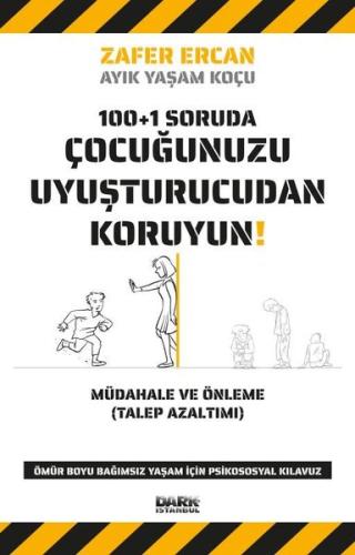 Çocuğunuzu Uyuşturucudan Koruyun