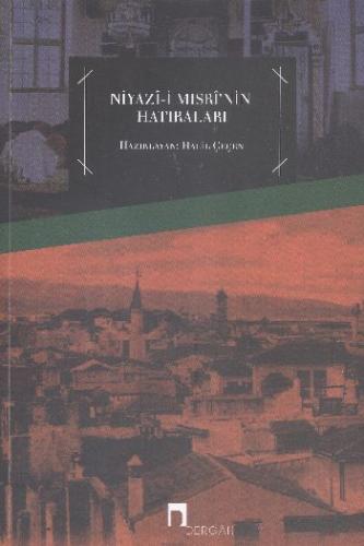 Niyazi i Mısri nin Hatıraları