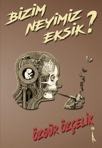 Bizim Neyimiz Eksik