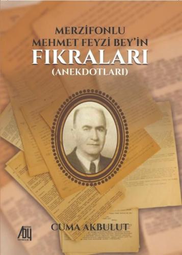 Merzifonlu Mehmet Feyzi Bey in Fıkraları Anekdotları