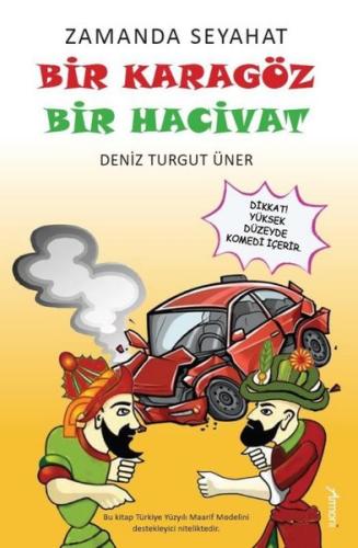 Zamanda Seyahat Bir Karagöz Bir Hacivat