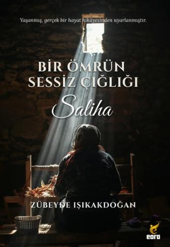 Bir Ömrün Sessiz Çığlığı Saliha
