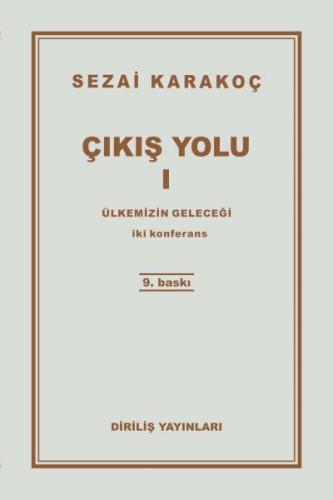 Çıkış Yolu 1 Ülkemizin Geleceği