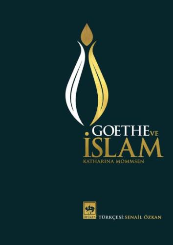 Ötüken Kitap Goethe ve Dünya Kültürleri Katharina Mommsen
