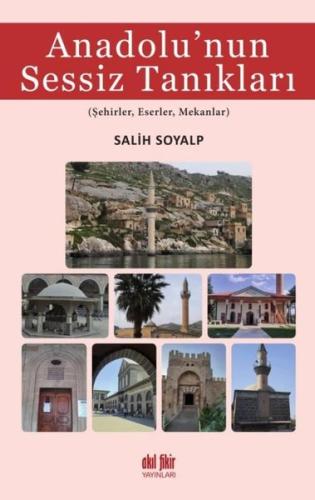 Anadolu nun Sessiz Tanıkları