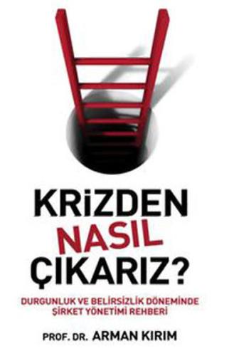 Krizden Nasıl Çıkarız